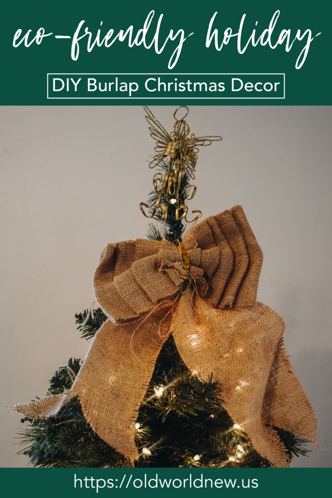 Eco-Friendly Holiday - DIY Burlap Bow - Christmas Decor