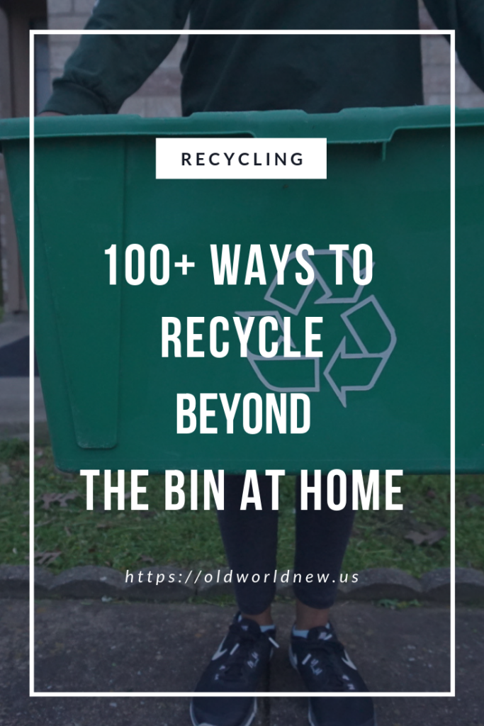 100 ways to recycle beyond the bin at home