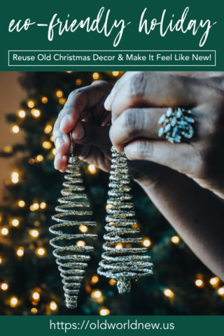 Eco-Friendly Gift Guide - Reuse Christmas Decor
