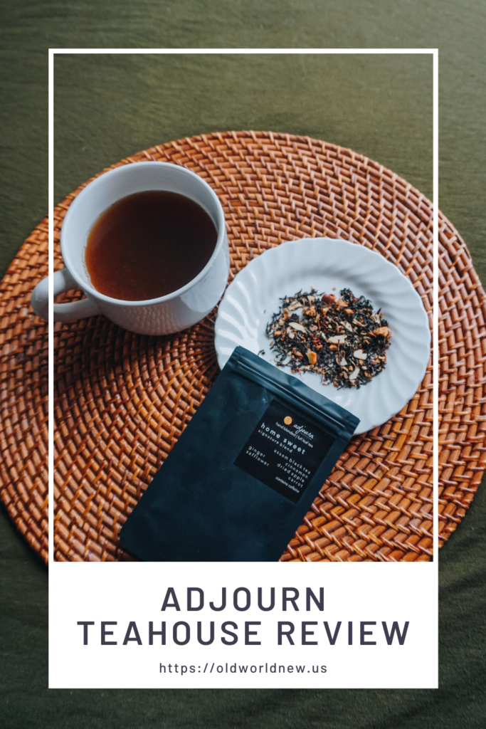 Adjourn teahouse loose leaf tea review