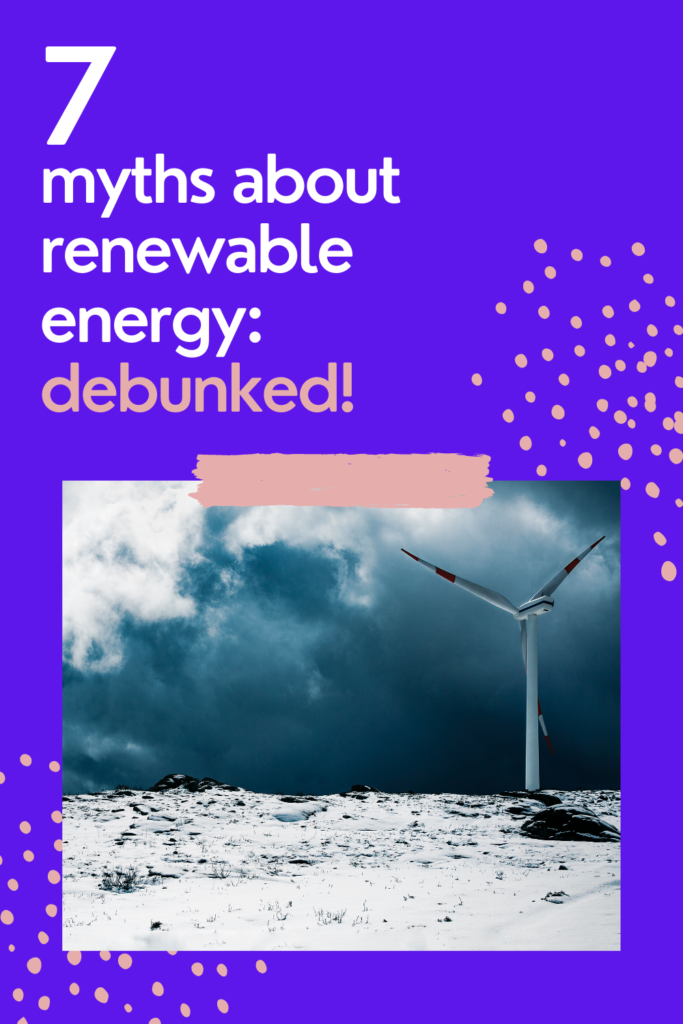truth vs. myth about renewable energy - environmental facts