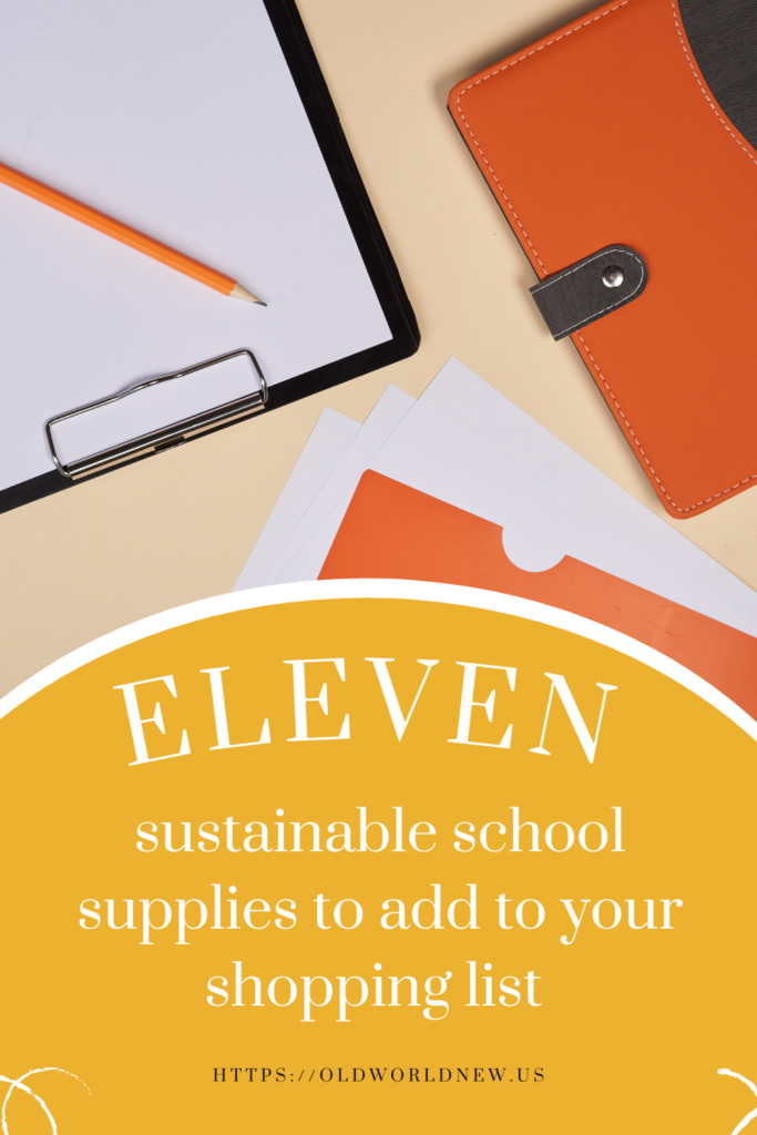 11 sustainable school supplies